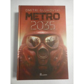     METRO  2035  -  Dimitri  GLUHOVSKI   